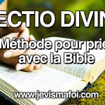 Lectio Divina – Méthode pour prier avec la Bible