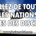 Allez ! De toutes les nations et faites des disciples. Mt 28, 19