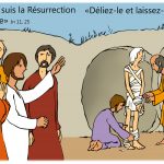 Jésus  dit : « Déliez-le, et laissez-le aller » (Jn 11, 44) – Dimanche 2 avril 2017